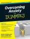 [Dummies 01] • Overcoming Anxiety For Dummies · 2nd Edtion